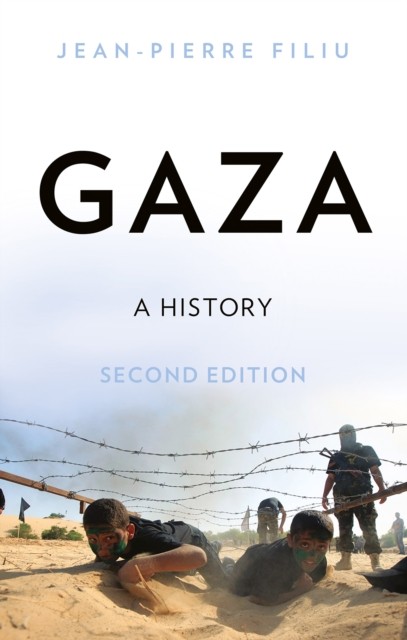 Gaza A History by Jean-Pierre Filiu (Paperback Book)