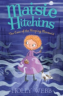 The Case of the Weeping Mermaid: 8 (Mai..., Webb, Holly