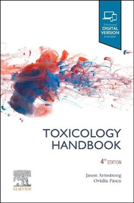 The Toxicology Handbook 4th Edition by Jason Armstrong Paperback Book