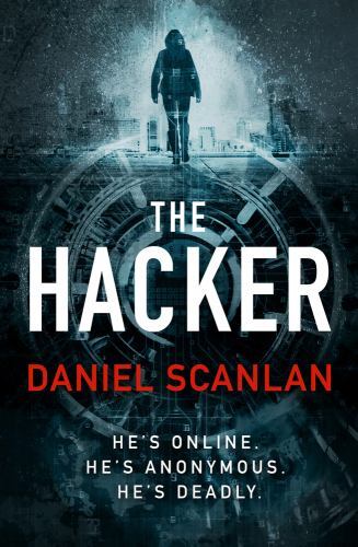 Hacker by Daniel Scanlan (2022, Hardcover)