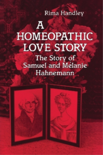 Rima Handley A Homeopathic Love Story (Paperback) - Picture 1 of 1