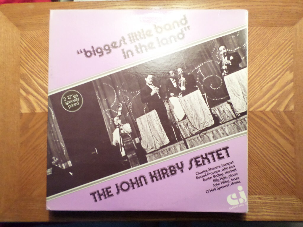 CLASSIC JAZZ 2 LP RECORD/JOHN KIRBY SEXTET/BIGGEST LITTLE BAND IN