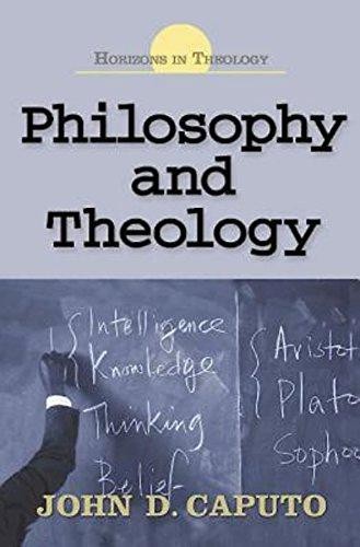 Philosophy and Theology (Horizons in Theology) - Caputo, John D.