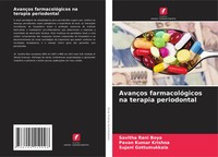 AvançOs FarmacolóGicos Na Terapia Periodontal Savitha Rani Boya (U. A.) Buch