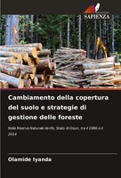 Cambiamento Della Copertura Del Suolo E Strategie Di Gestione Delle Foreste Buch