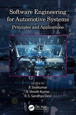Software Engineering for Automotive Systems by Taylor  Francis Lt