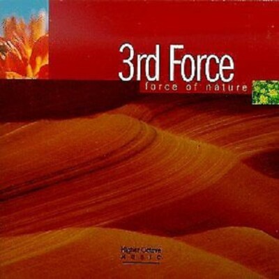 3rd Force Force Of Nature New CD