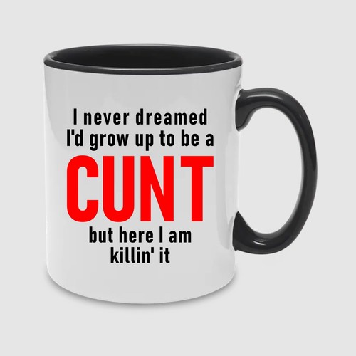 I Never Dreamed Design Print Cup Funny 10oz Ceramic Novelty Gift Coffee Tea Mug - Picture 11 of 11