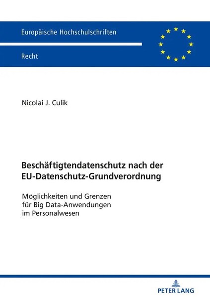 Nicolai Culik | BeschäFtigtendatenschutz Nach Der Eu-Datenschutz-Grundverordnung-image