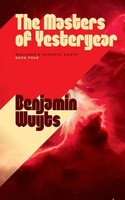 Benjamin Wuyts | The Masters Of Yesteryear | Taschenbuch | Englisch (2026)