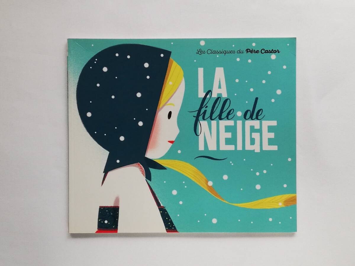La fille de neige / Robert Giraud, Sebastien Pelon (French)