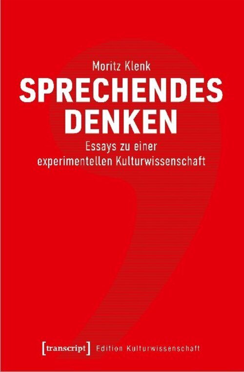 Thumbnail - Sprechendes Denken | Essays Zu Einer Experimentellen