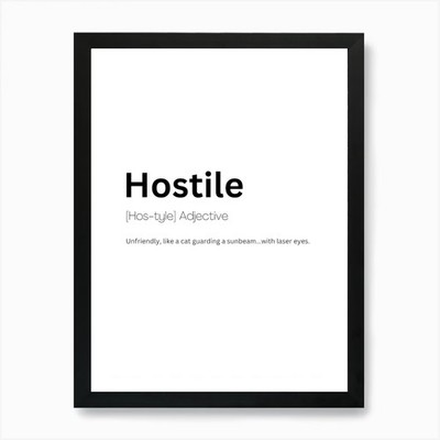 Hostile Definition Meaning Art Prin Framed Wall Art Poster Canvas Print Picture
