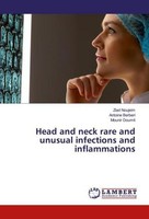 Head And Neck Rare And Unusual Infections And Inflammations Ziad Noujeim