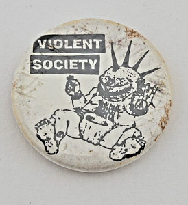 Vintage Violent Society Pinback Button Punk Rock Rare