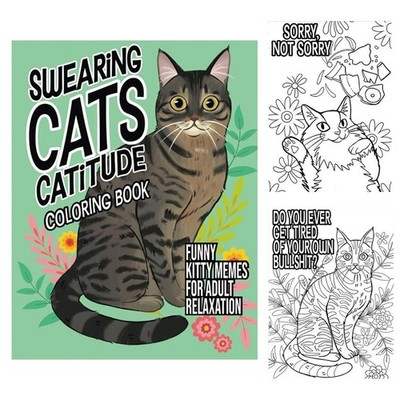 Swearing Cats Catitude:Coloring Book of Funny Kitty Memes for Adult RelaxationTL