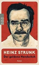 Der goldene Handschuh von Strunk, Heinz | Buc...