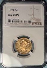 1893 $5 Liberty Gold Half Eagle NGC MS64 PL Prooflike — Pop Top With None Finer