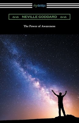 Neville Goddard The Power of Awareness (Paperback)