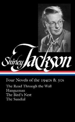 Shirley Jackson Shirley Jackson: Four Novels of the 1940s &  (Gebundene Ausgabe)