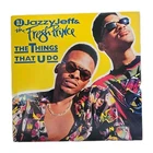 DJ Jazzy Jeff & the Fresh Prince Will Smith - The Things That U Do 12" Record