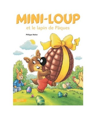 Mini-Loup Et Le Lapin de Pâques, Philippe Matter