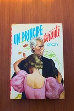 Libro Vintage Un Principe Errante Orczy - I Romanzi della Rosa