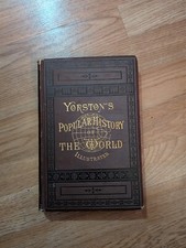 Antique 1884 Yorston's Popular History of the World Illustrated Vol 1 