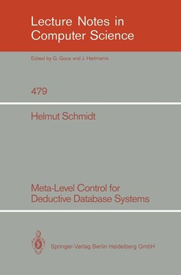 Meta-Level Control for Deductive Database Systems Helmut Schmidt
