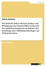 Patrick Hofmann | Der kritische Faktor Mensch...