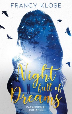 Francy Klose | Night full of Dreams | Taschenbuch | Deutsch (2024) | 316 S.