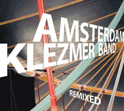 Remixed, Amsterdam Klezmer Band