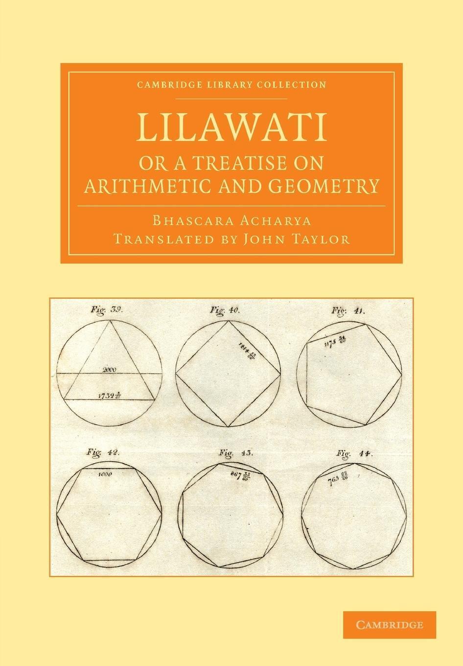 Thumbnail - Bhascara Acharya | Lilawati; Or A Treatise On Arithmetic And Geometry