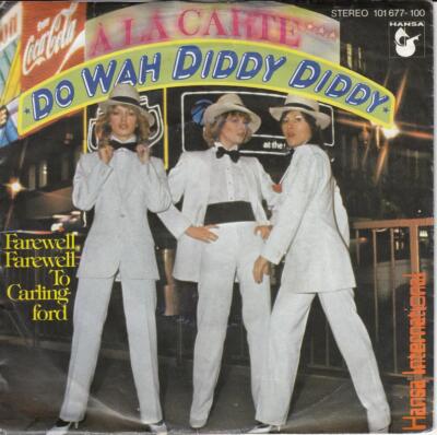 À La Carte - Do Wah Diddy Diddy ++ used ++