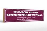 Holzschild Spruch 46X10 Cm Nie Den Gleichen Fehler Zweimal Deko Schild