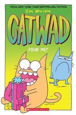 Four Me? a Graphic Novel (Catwad #4): Volume 4 by Jim Benton (English) Paperback