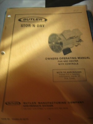 1977 BUTLER STOR-N-DRY GRAIN DRYER FAN HEATER OPERATION INSTRUCTION OWNER MANUAL