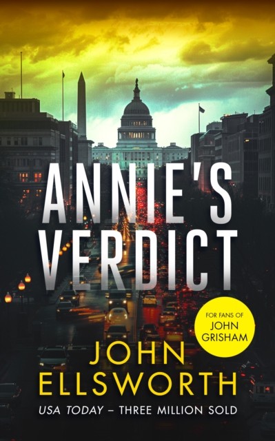 Annie's Verdict: A legal thriller by John Ellsworth NEW - Image 7