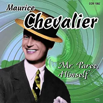 CD Maurice Chevalier Mr. Paree, Himself Collectors Choice Music