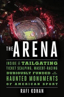 Rafi Kohan The Arena (Hardback) (UK IMPORT)