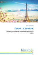 Achille Fotso | Tenir LE Monde | Taschenbuch | FranzöSisch (2026) | Éditions Vie