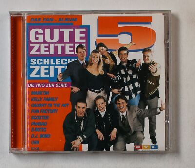 Gute Zeiten Schlechte Zeiten 5 GER CD 1995 Kelly Family Scooter U96 D.J.Bobo