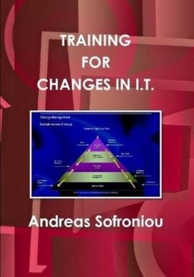 Andreas Sofroniou Training for Changes in I.T. (Taschenbuch)