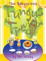 Dan Mckay | The Babyccinos Fungus Fred | Buch | Englisch (2020) | Gebunden