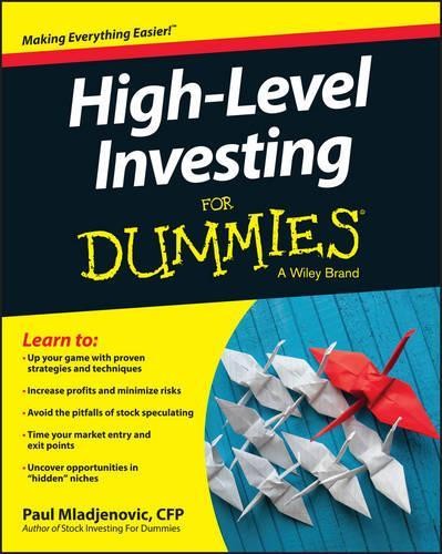 High Level Investing For Dummies by Paul Mladjenovic - 9781119140818