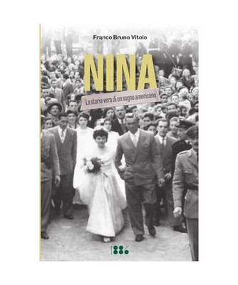 NINA: La storia vera di un sogno americano, Vitolo, Franco Bruno