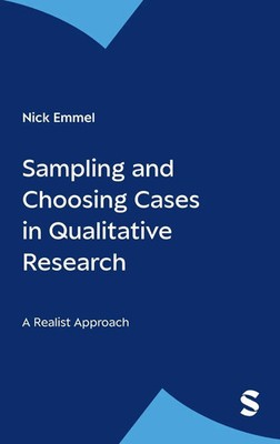 Nick Emmel | Sampling and Choosing Cases in Qualitative Research | Buch (2013)