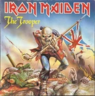 IRON MAIDEN THE TROOPER 7'' SINGLE EMI RECORDS EMI5397 1983 UK FIRST PRESS