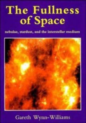 Fullness of Space by Gareth Wynn-Williams (1992, Trade Paperback)