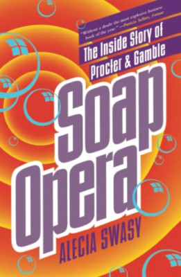Soap Opera: The Dark Side of Proctor and Gamble-The Com - Paperback NEW Alecia S